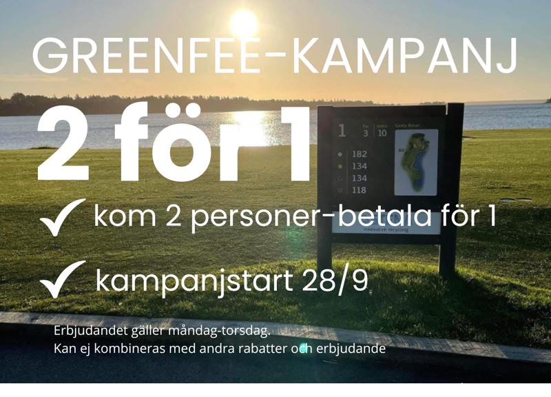 2 För 1 Greenfeekampanj