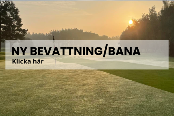 Nytt bevattningssystem/info kring banan
